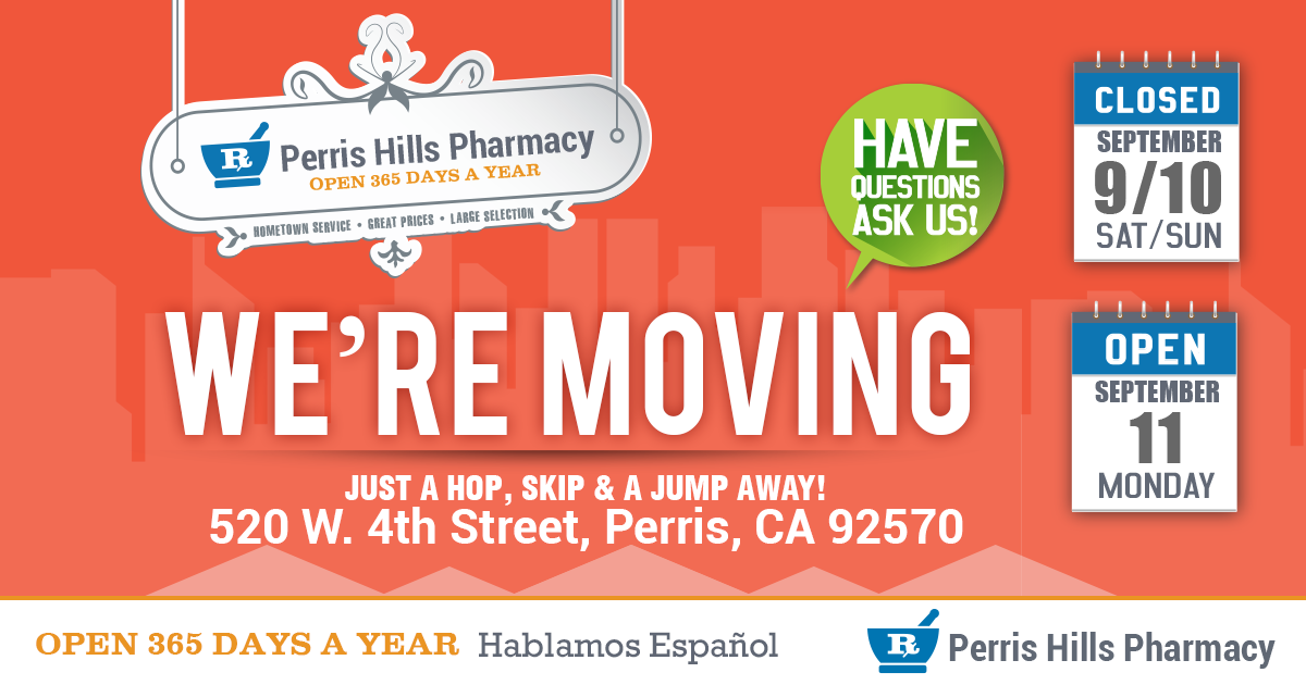 Perris Hills Pharmacy is moving  to a better locale,  just a hop, skip and a jump away
